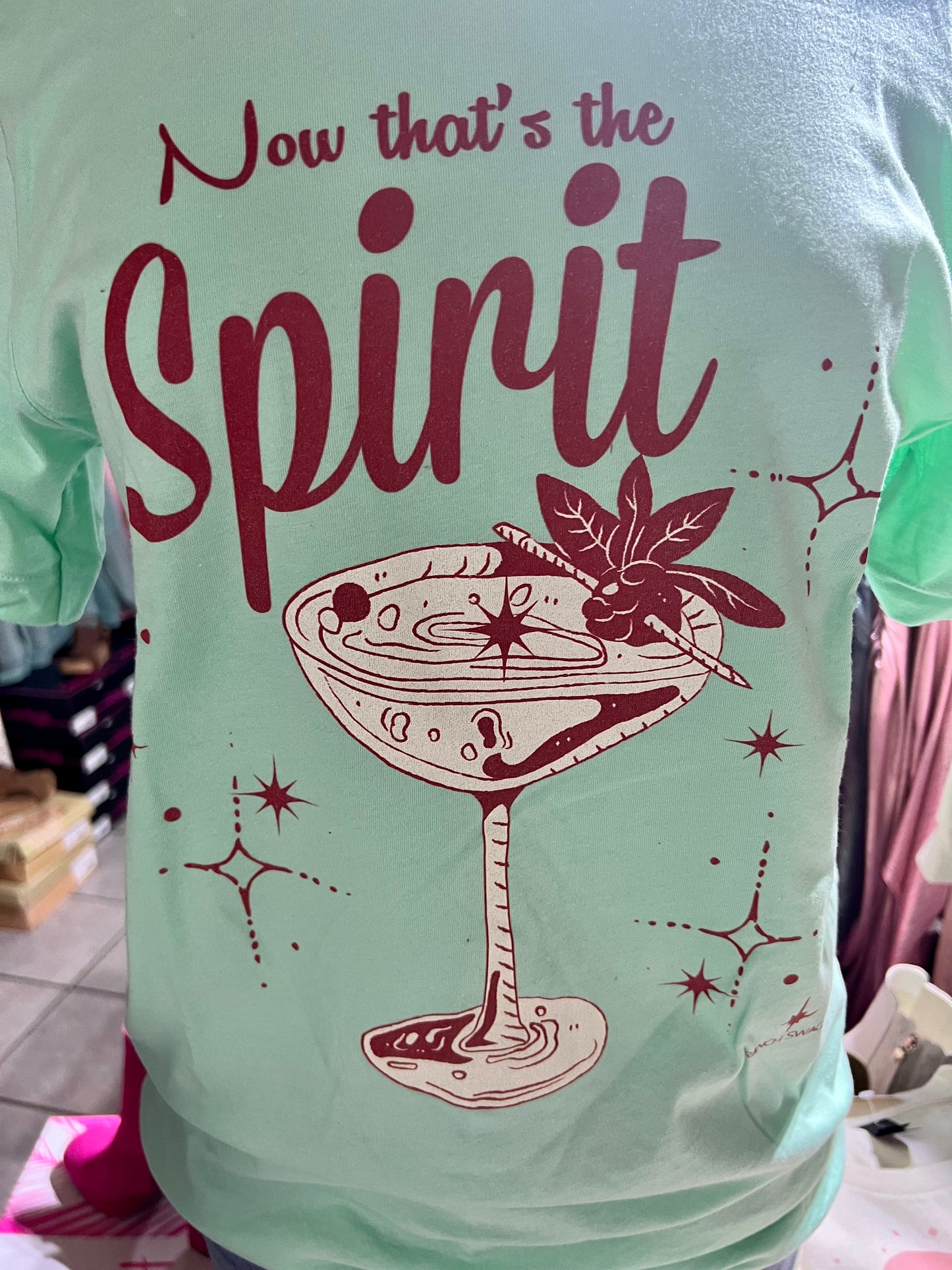 Now That's The Spirit Tee